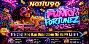 Trò Chơi Kho Báu Quái Chiêu Nổ Hũ PG Là Gì?